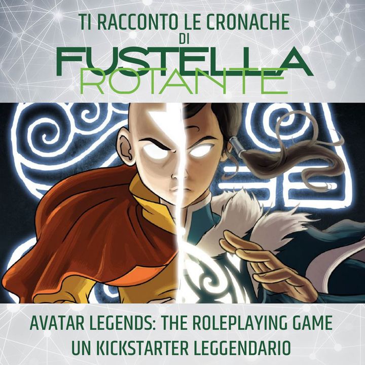 Avatar Legends: The Roleplaying Game - Un Kickstarter leggendario