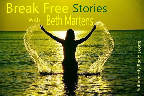 Break Free with Beth Martens