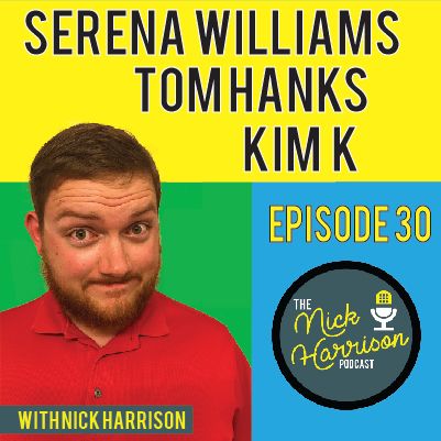 Episode 30: Tom Hanks Is Super Nice & Kim K Meets Her Surrogate