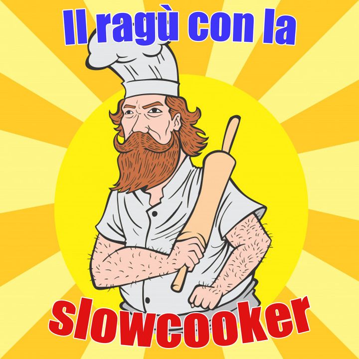 #3 - il ragù con la slowcooker