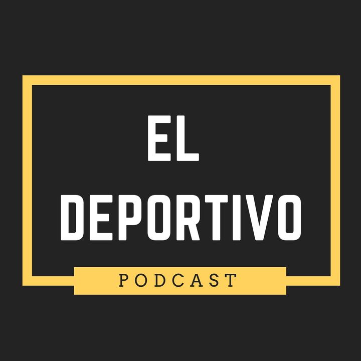 El Deportivo Podcast