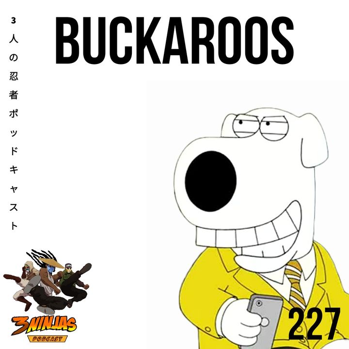 Issue #227: Buckaroos