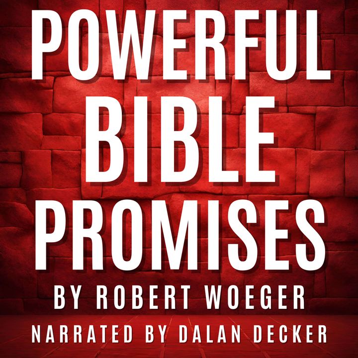 Powerful Bible Promises - Bible Verses