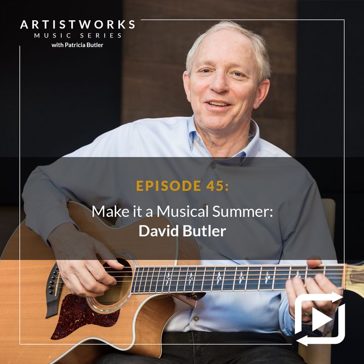 Make it a Musical Summer: David Butler