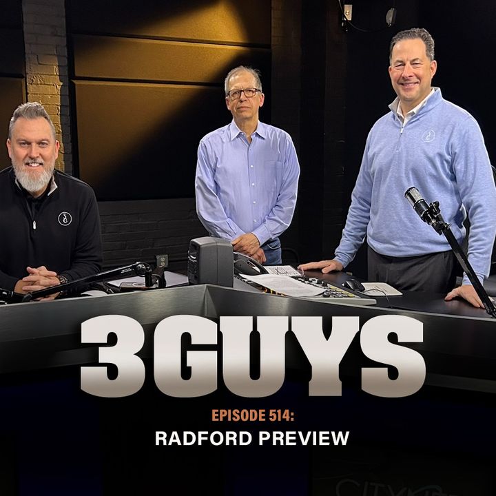 3 Guys Before The Game - Radford Preview (Episode 514)