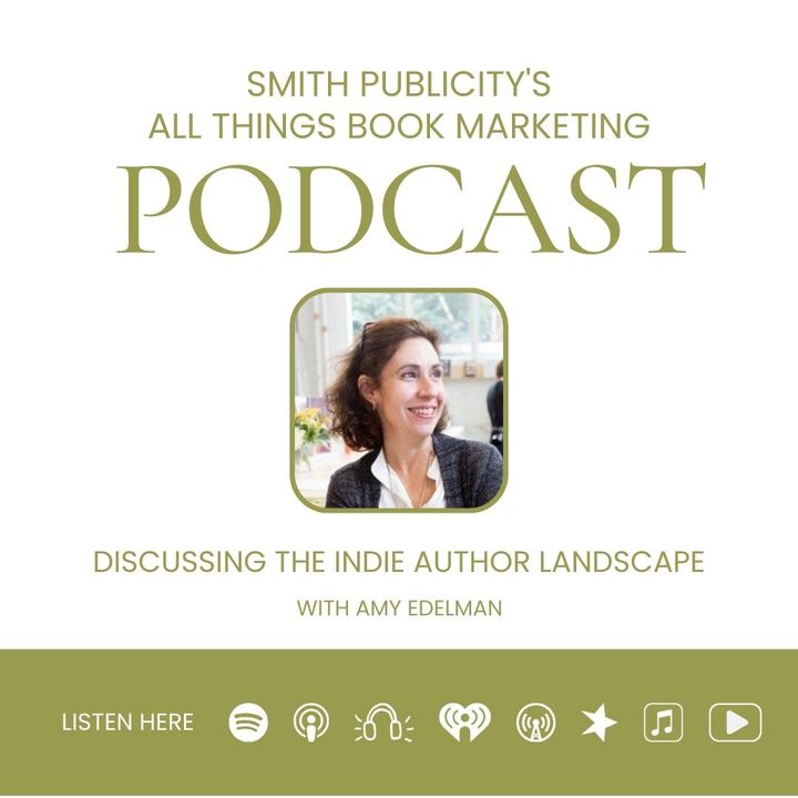 Discussing the Indie Author Landscape with Amy Edelman