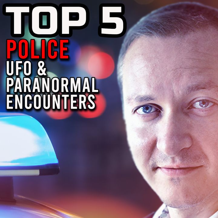 TOP 5 Police UFO & Paranormal Encounters with Micah Hanks