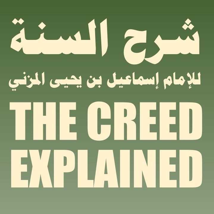 Al-Muzani's Creed Explained (Sharh as-Sunnah)