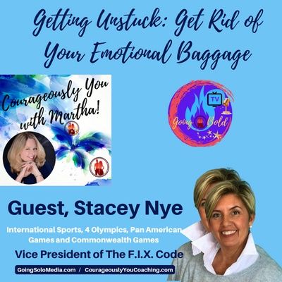 Getting Unstuck_ Get Rid of Your Emotional Baggage with Guest, Stacey Nye