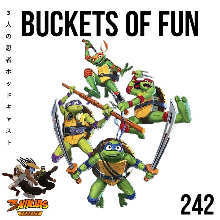 Issue #242: Buckets Of Fun