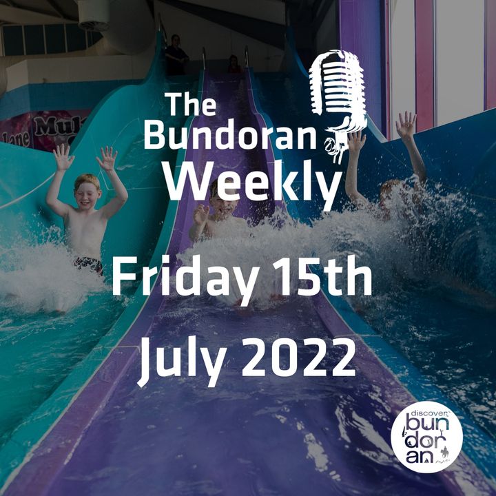 194 - The Bundoran Weekly - Friday 15th July 2022