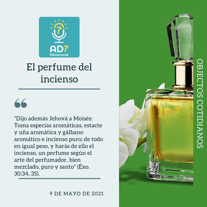 9 de mayo - El perfume del incienso - Devocional de Jóvenes - Etiquetas Para Reflexionar
