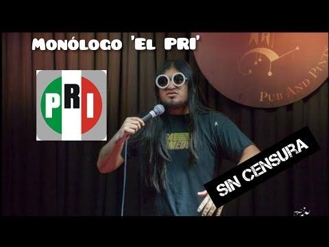 - El PRI Monólogo