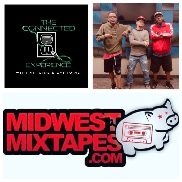 The Connected Experience - Midwest Mixtapes f / Adam