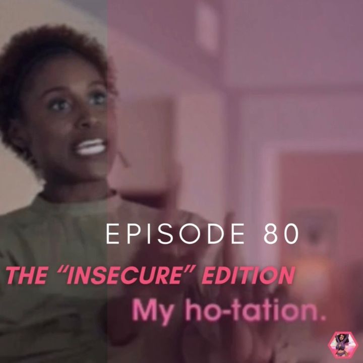 Episode 80|  The Insecure Edition