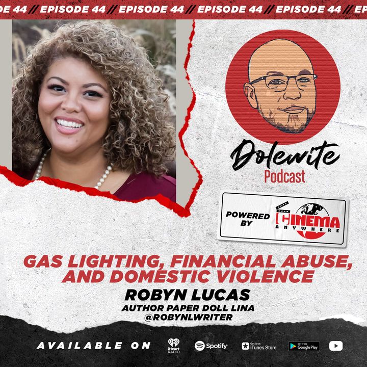 Gas Lighting, Financial Abuse, and Domestic Violence with Robyn Lucas