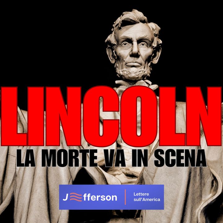 01 Lincoln - La morte va in scena