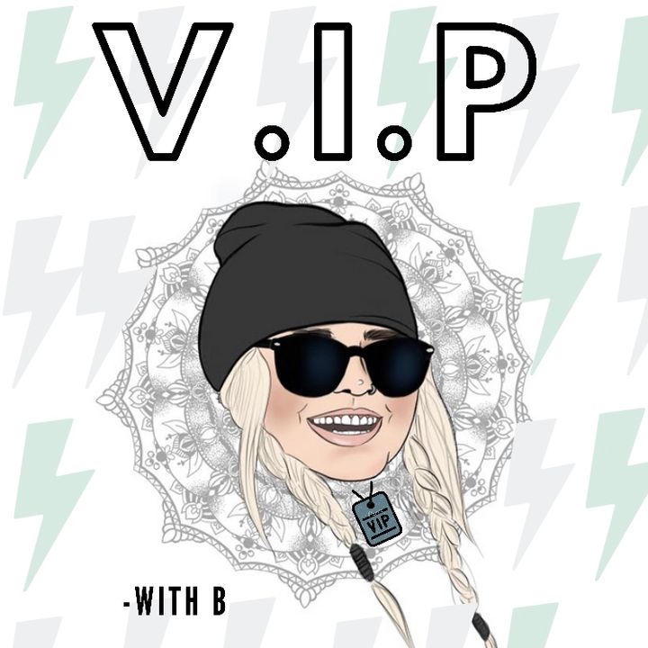 V.I.P w/ B Episode 1: (Intro) Get to know B!