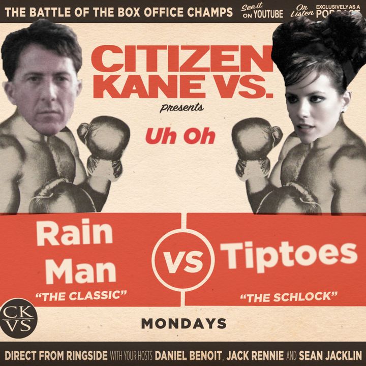 Rain Man vs Tiptoes