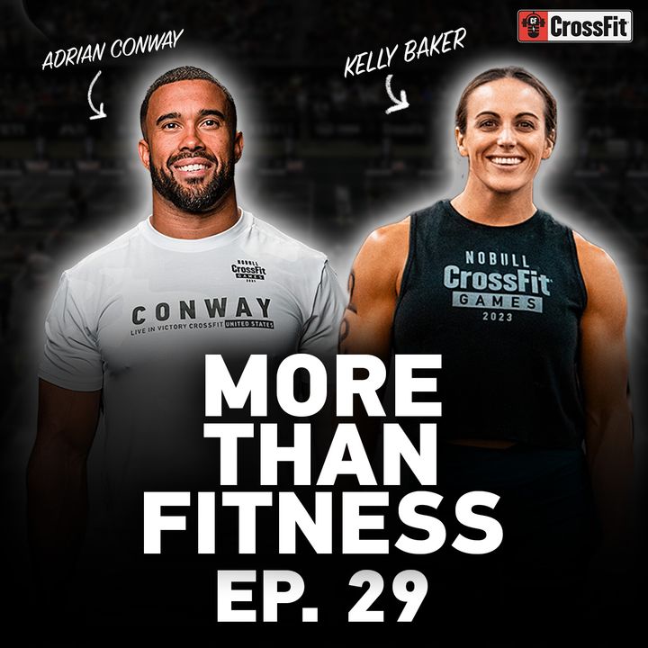 Kelly Baker Shirley — The Switch to Individual CrossFit Competition and Creating Balance