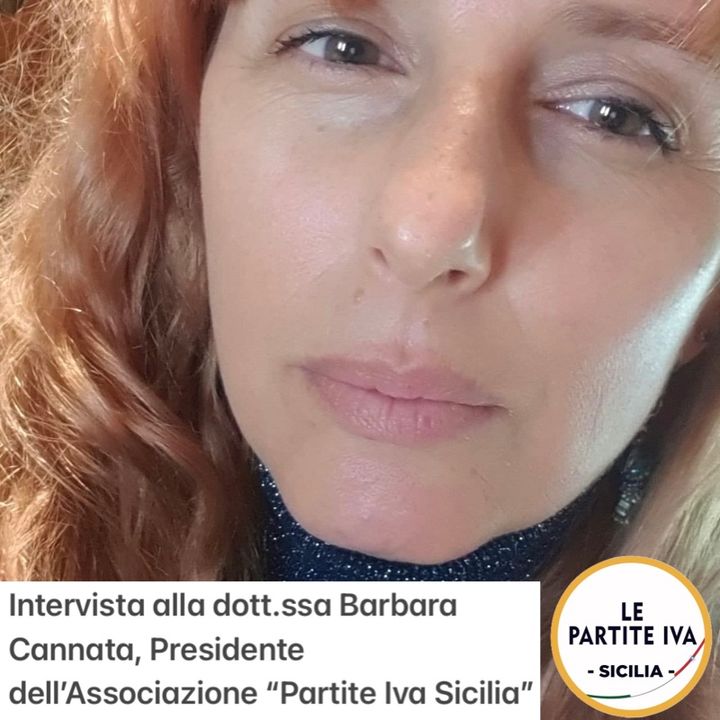 Intervista a Barbara Cannata, Pres. Associazione “Le Partite Iva” - Sicilia