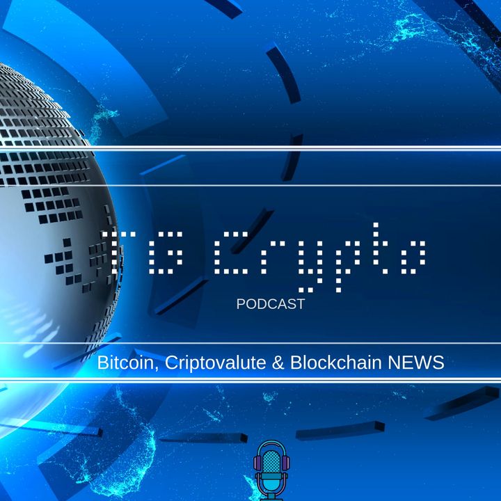 TG Crypto Bitcoin, Criptovalute Blockchain NEWS PODCAST 09-05