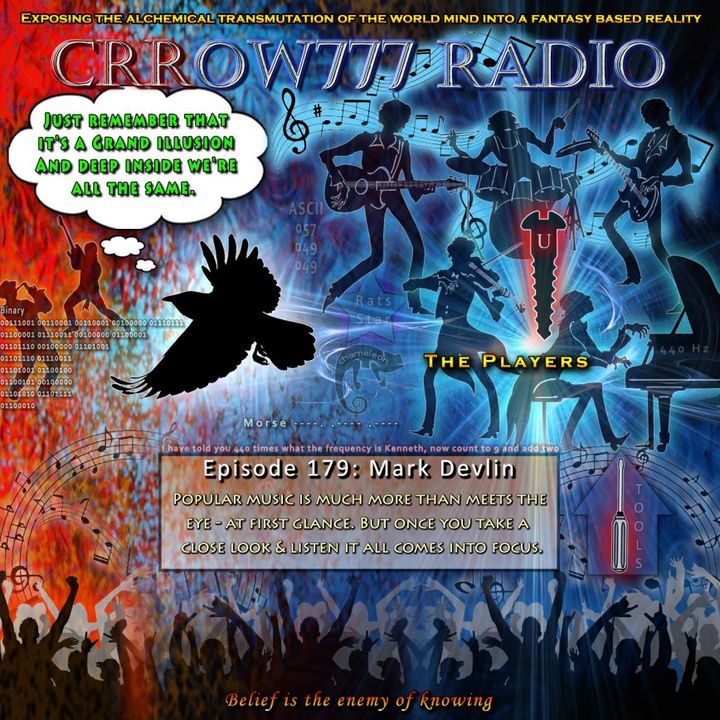 Mark Devlin guests on Crrow777 Radio Episode 179, Hour 1