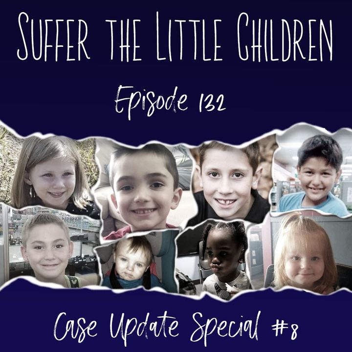 Episode 132: Case Update Special #8