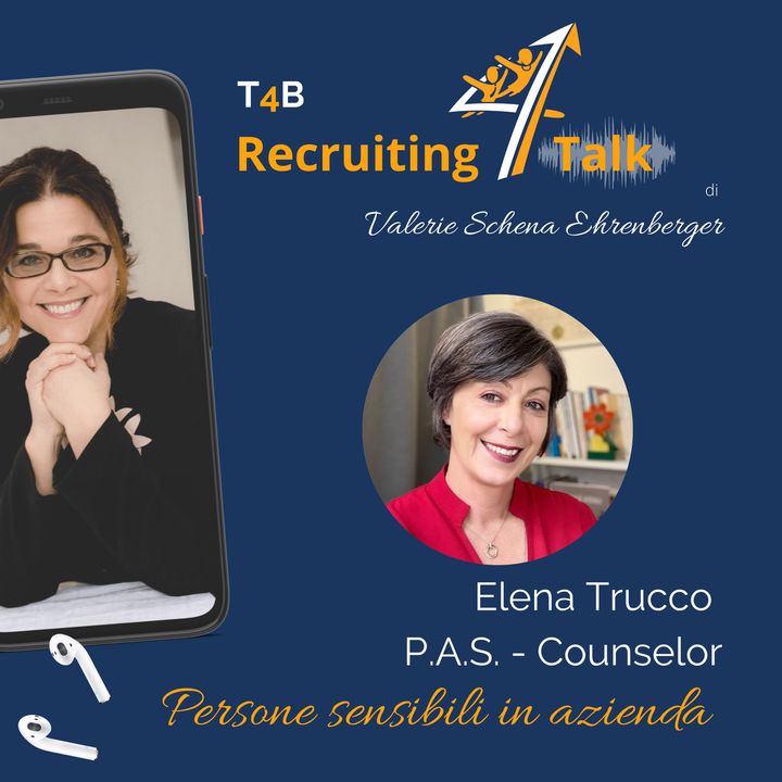 T4B 43 - Elena Trucco - PAS - Persone altamente sensibili in azienda