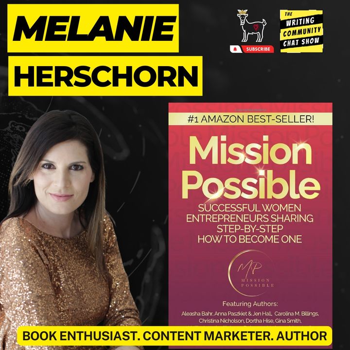 Unlocking Your Author Success_ Building Your Brand and Selling Your Story with Melanie Herschorn.