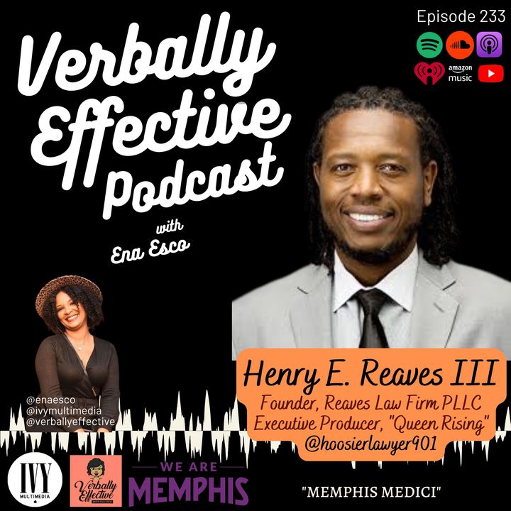 HENRY REAVES III "MEMPHIS MEDICI" | EPISODE 233