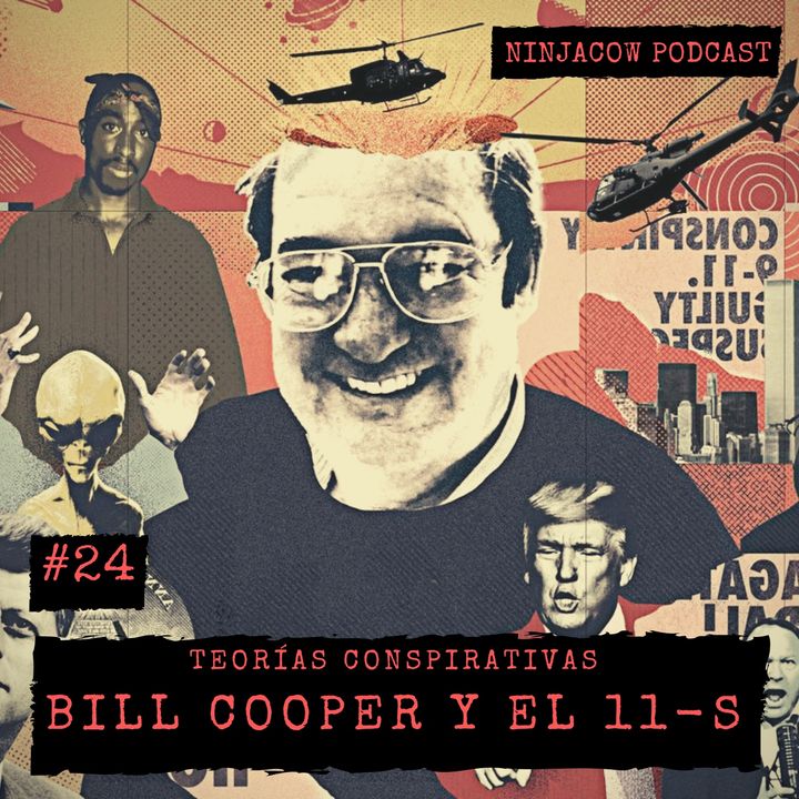#24 - Bill Cooper y el 11-S