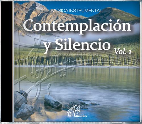 Contemplación y Silencio. Vol 1