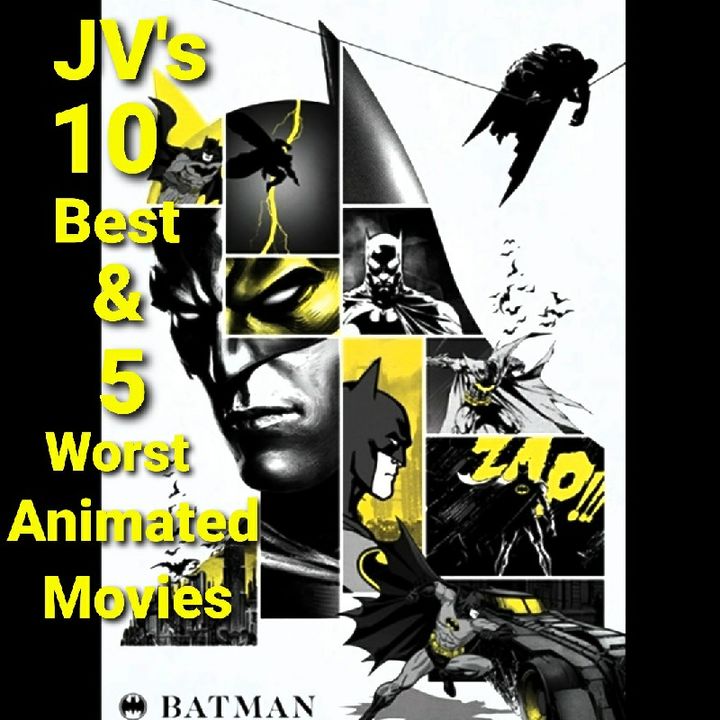 Episode 93 - 10 Best & 5 Worst Batman Animated Movies
