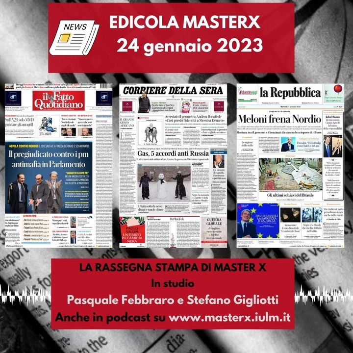 EDICOLA MASTERX-RASSEGNA STAMPA DEL 24 GENNAIO