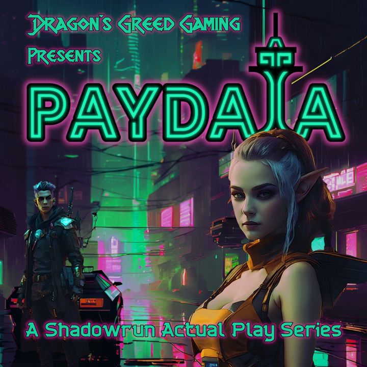 Paydata: A Shadowrun Actual Play Series