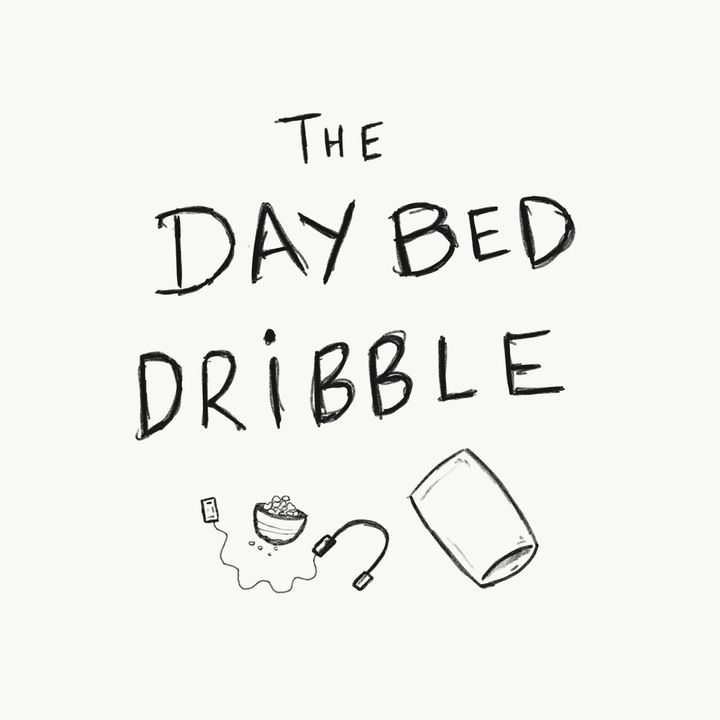The Daybed Dribble