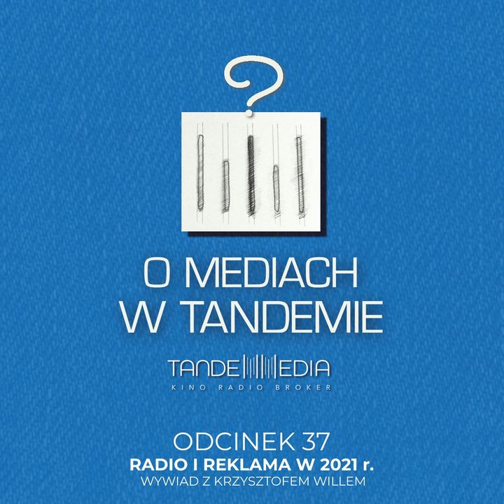 OMwT3 037 - Radio i reklama w 2021 r.