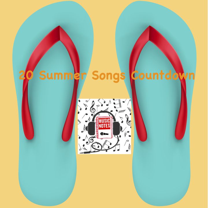 Ep. 37 - 20 Summer Songs Countdown