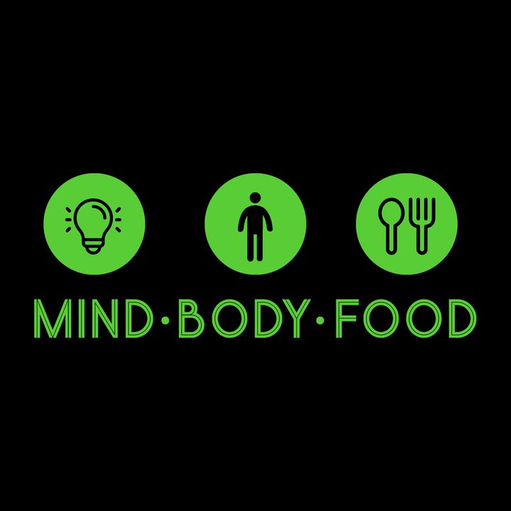 Mind, Body, Food