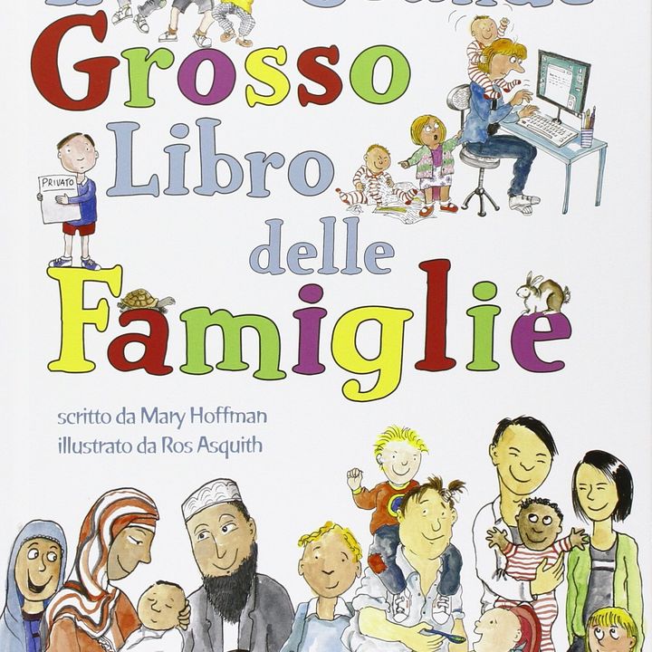 Audiolibro per bambini: Il grande grosso libro delle famiglie (Mary Hoffman)