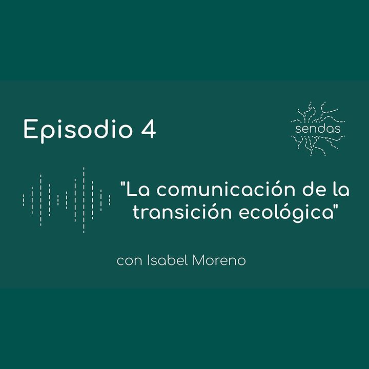 La comunicación de la transición ecológica #04