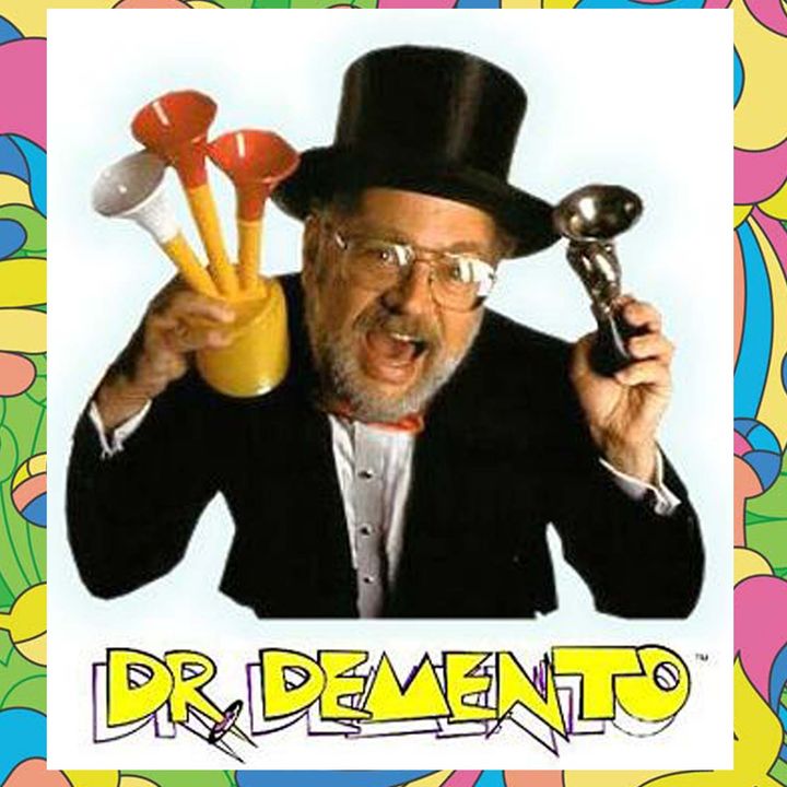 Doctor Demento - His real name is Barry Hansen