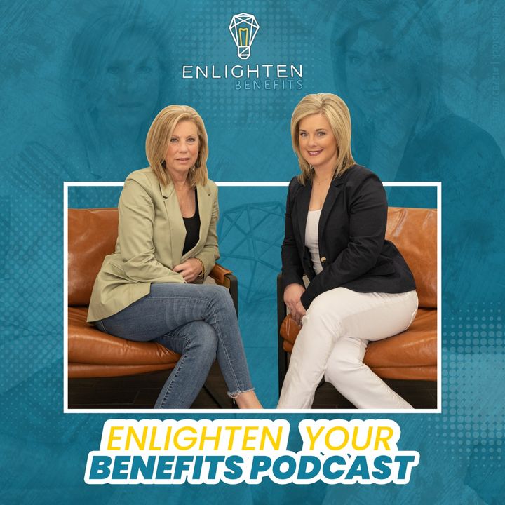 Enlighten Your Benefits Podcast