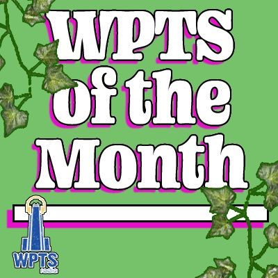 WPTS's Of The Month
