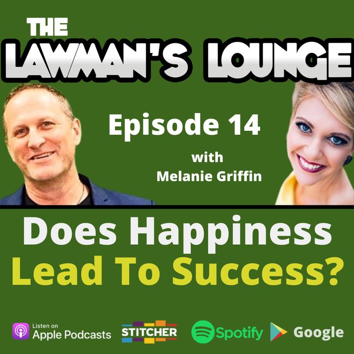 Does Happiness Lead To Success with Melanie Griffin