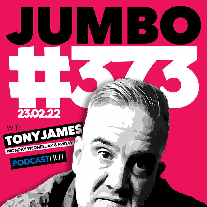 Jumbo Ep:373 - 23.02.22 - Pushing The Comedy Boundaries