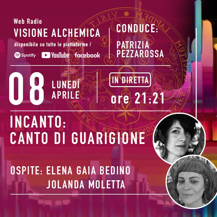 INCANTO: IL CANTO DI GUARIGIONE con Elena Gaia Bedino e Jolanda Moletta