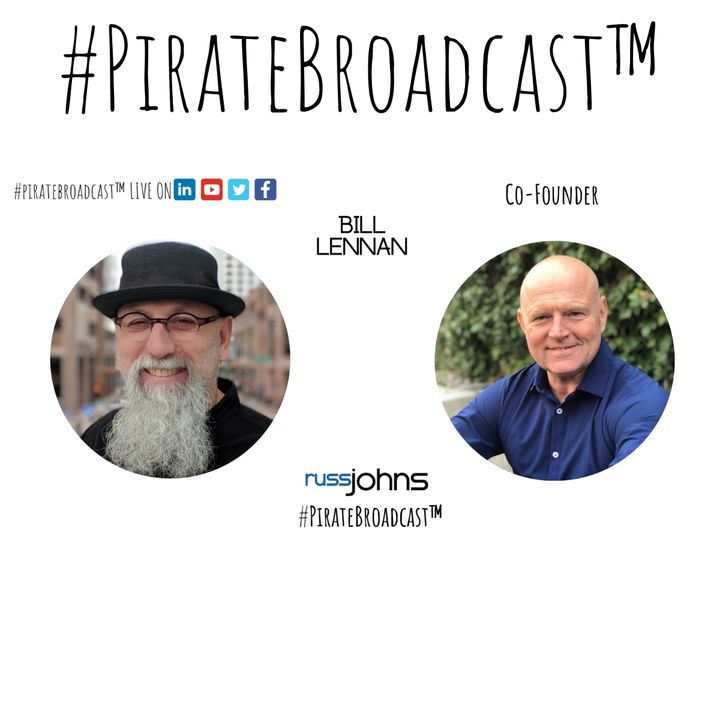Catch Bill Lennan on the #PirateBroadcast™