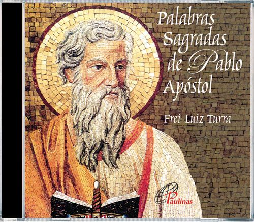 Palabras Sagradas de Pablo Apóstol